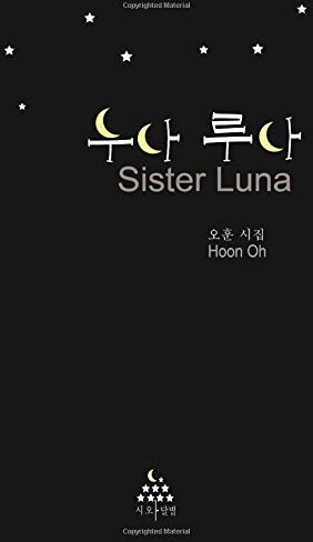 Hoon Oh - Sister Luna: Korean Poetry(Korean Edition) - Preis vom 17.10.2026 19:25:27 h