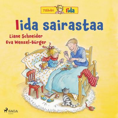 Iida sairastaa - Liane Schneider, Audio, 9788726677416