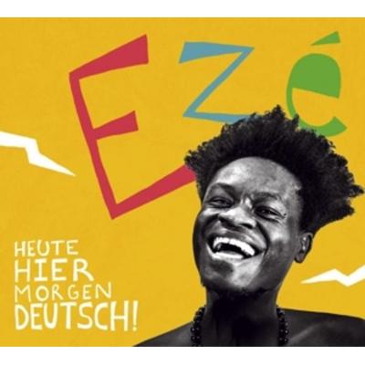 Heute HIER morgen DEUTSCH - Eze, Vinyl