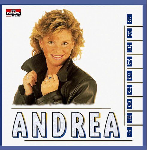 Andrea - Sehnsucht - Preis vom 11.10.2026 03:10:56 h
