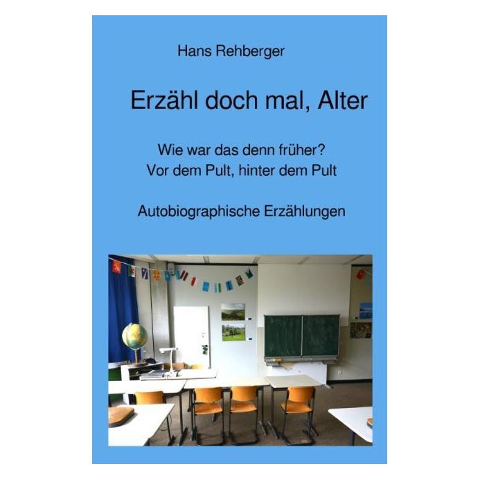 epubli Rehberger:Erzähl doch mal, Alter (Deutsch, 2025, Hans Rehberger) (65240405)