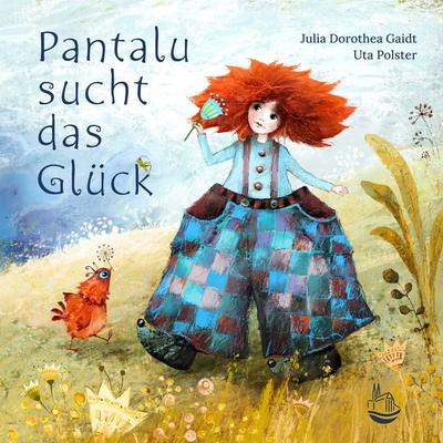 Pantalu sucht das Glück, Set von Uta Polster,Julia Dorothea med. Gaidt, Neissuferverlag, 978-3-910866-18-8