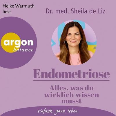 Endometriose - Alles, was du wirklich wissen musst - Sheila de Liz, Audio, 9783732474035