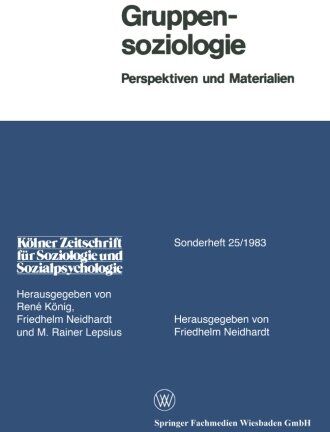 Friedhelm Neidhardt - Kölner Zeitschrift für Soziologie und Sozialpsychologie, Sonderheft 25: Gruppensoziologie: Perspektiven und Materialien - Preis vom 30.09.2026 09:01:18 h