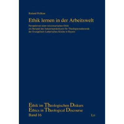 Ethik lernen in der Arbeitswelt, Taschenbuch von Roland Pelikan, Lit Verlag, 978-3-8258-1460-1