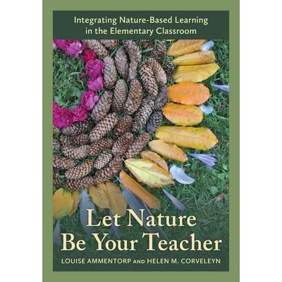 Let Nature Be Your Teacher, Taschenbuch von Louise Ammentorp,Helen M. Corveleyn, Rowman & Littlefield, 978-1-5381-6162-3