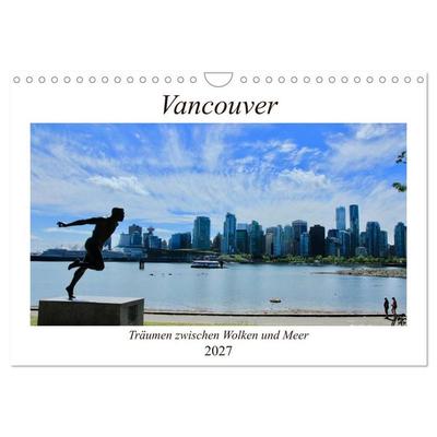 Vancouver - Träumen zwischen Wolken und Meer (Wandkalender 2027 DIN A4 quer), CALVENDO Monatskalender