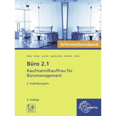 Büro 2.1 - Kaufmann/Kauffrau für Büromanagement, Informationsband, 3. Ausbildungsjahr, Taschenbuch von Martin Debus,Holger Kramer,Andreas