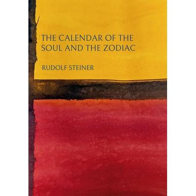 The Calendar of the Soul and the Zodiac, Taschenbuch von Rudolf Steiner, Egerias Källa