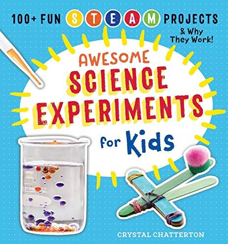 Crystal Chatterton - Awesome Science Experiments for Kids: 100+ Fun STEAM Projects and Why They Work (Awesome Steam Activities for Kids) - Preis vom 19.10.2026 19:33:35 h