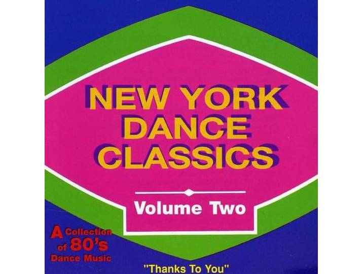 New York Dance Classics 2: 80's Dance Music