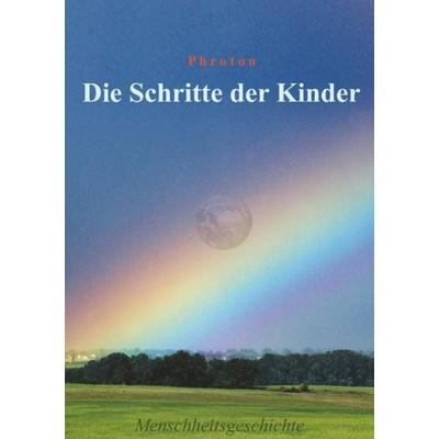 Die Schritte der Kinder, Taschenbuch von Philipp Frotzbacher, Epubli, 978-3-7375-8613-9