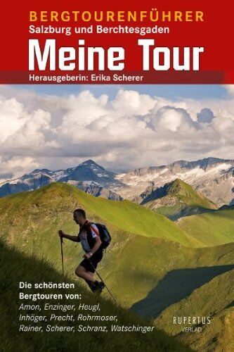 Erika Scherer - Meine Tour: Bergtourenführer Salzburg und Berchtesgaden - Preis vom 30.09.2026 22:30:23 h