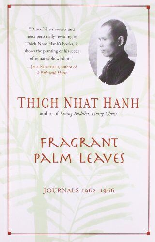 Thich Nhat Hanh - Fragrant Palm Leaves: Journals, 1962-1966 - Preis vom 09.10.2026 07:28:09 h