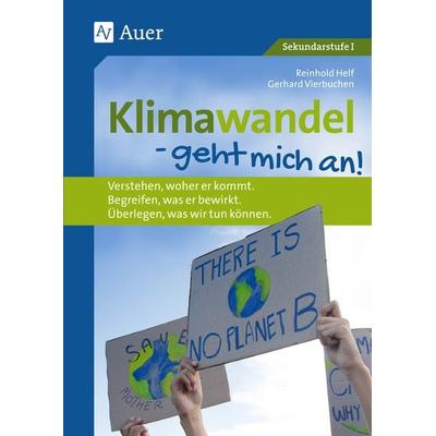 Klimawandel - geht mich an, Set von Reinhold Helf,Gerhard Vierbuchen, Auer Verlag in der AAP Lehrerwelt GmbH, 978-3-403-08593-5