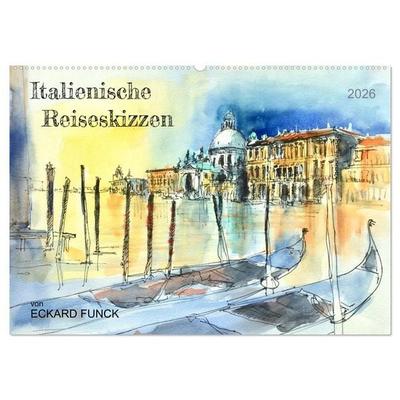 Italienische Reiseskizzen (Wandkalender 2026 DIN A2 quer), CALVENDO Monatskalender