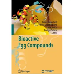 Bioactive Egg Compounds, Fachbücher von Rosina López-Fandiño, Marc Anton, Rainer Huopalahti, Rüdiger Schade