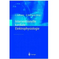 Interventionelle kardiale Elektrophysiologie, Fachbücher von Ellen Hoffmann, Gerhard Steinbeck