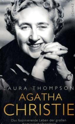 Laura Thompson - Agatha Christie: Das faszinierende Leben der großen Kriminalschriftstellerin - Preis vom 19.10.2026 19:33:35 h