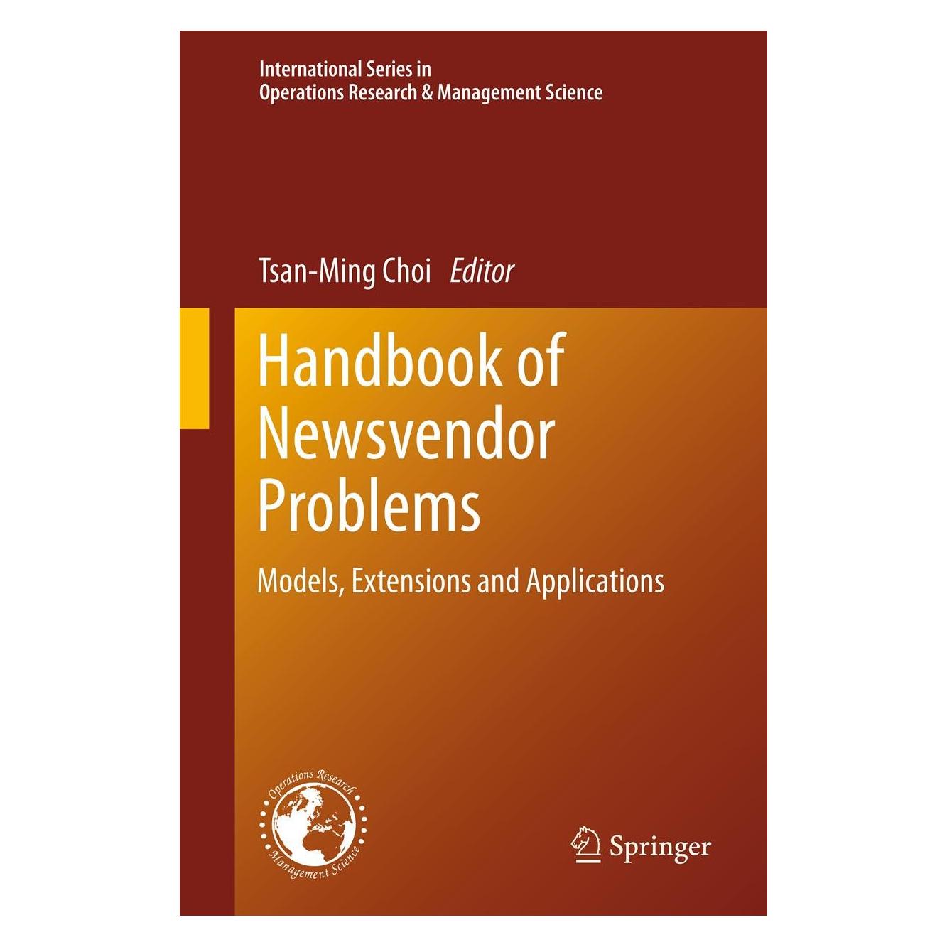Springer Handbook of Newsvendor Problems (Englisch, Hardcover, Tsan-Ming Choi) (9781461435990)