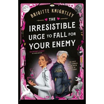 The Irresistible Urge to Fall For Your Enemy., Taschenbuch von Brigitte Knightley, Little, Brown Books for Young Readers, 978-0-356-52474-0