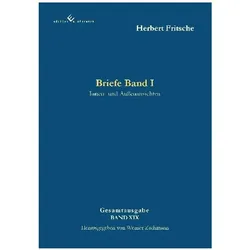 Briefe Band 1, Belletristik von Herbert Fritsche
