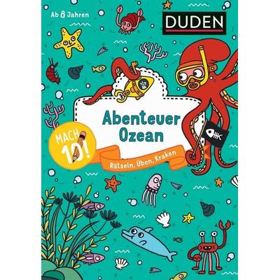 Mach 10! Abenteuer Ozean - Ab 8 Jahren, Taschenbuch von Janine Eck, Duden ein Imprint von Cornelsen Verlag GmbH, 978-3-411-72039-2