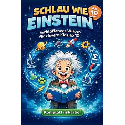 Schlau wie Einstein, Taschenbuch von Lena Trajon, Bookmundo, 978-94-039-5455-4
