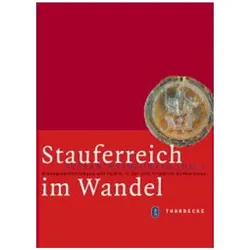 Stauferreich im Wandel, Fachbücher von Stefan Weinfurter