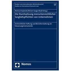 Die Durchsetzung menschenrechtlicher Sorgfaltspflichten von Unternehmen, Fachbücher von Markus Krajewski, Miriam Saage-Maass