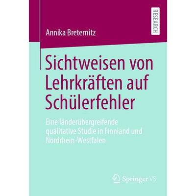 Sichtweisen von Lehrkräften auf Schülerfehler, Taschenbuch von Annika Breternitz, Springer Fachmedien Wiesbaden GmbH, 978-3-658-35508-1