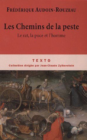 Frédérique Audoin-Rouzeau - Les chemins de la peste : le rat, la puce et l'homme - Preis vom 13.10.2026 19:28:25 h