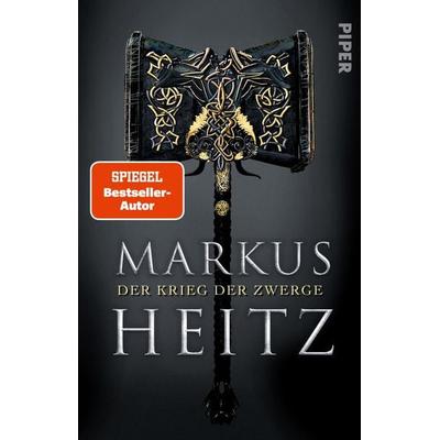 Der Krieg der Zwerge / Die Zwerge Band 2, Taschenbuch von Markus Heitz, Piper Taschenbuch