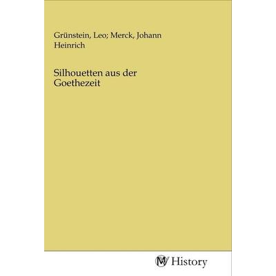 Silhouetten aus der Goethezeit, Taschenbuch von , MV-History, 978-3-96872-229-0