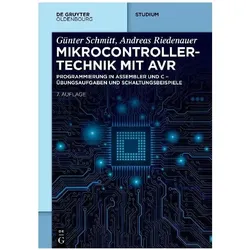 Mikrocontrollertechnik mit AVR, Fachbücher von Andreas Riedenauer, Günter Schmitt