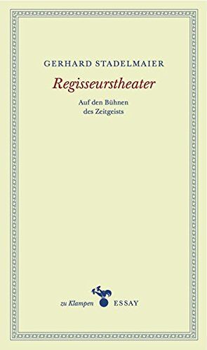 Gerhard Stadelmaier - Regisseurstheater: Auf den Bühnen des Zeitgeistes - Preis vom 17.10.2026 19:25:27 h