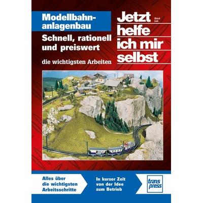 Jetzt helfe ich mir selbst: Modellbahnanlagenbau, Taschenbuch von Ulrich Lieb, Motorbuch Verlag, 978-3-613-71768-8