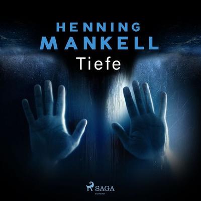 Tiefe - Henning Mankell, Audio, 9788726487039