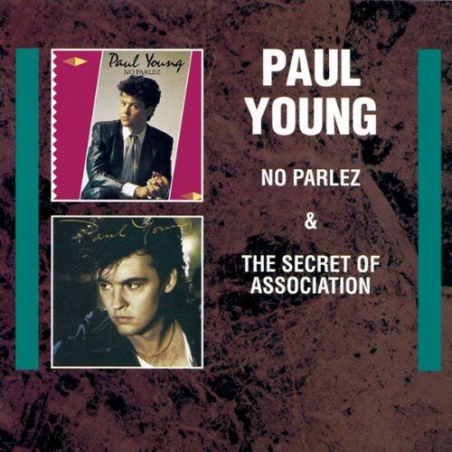 Paul Young - No Parlez+Secret Of Associatio - Preis vom 17.10.2026 19:25:27 h