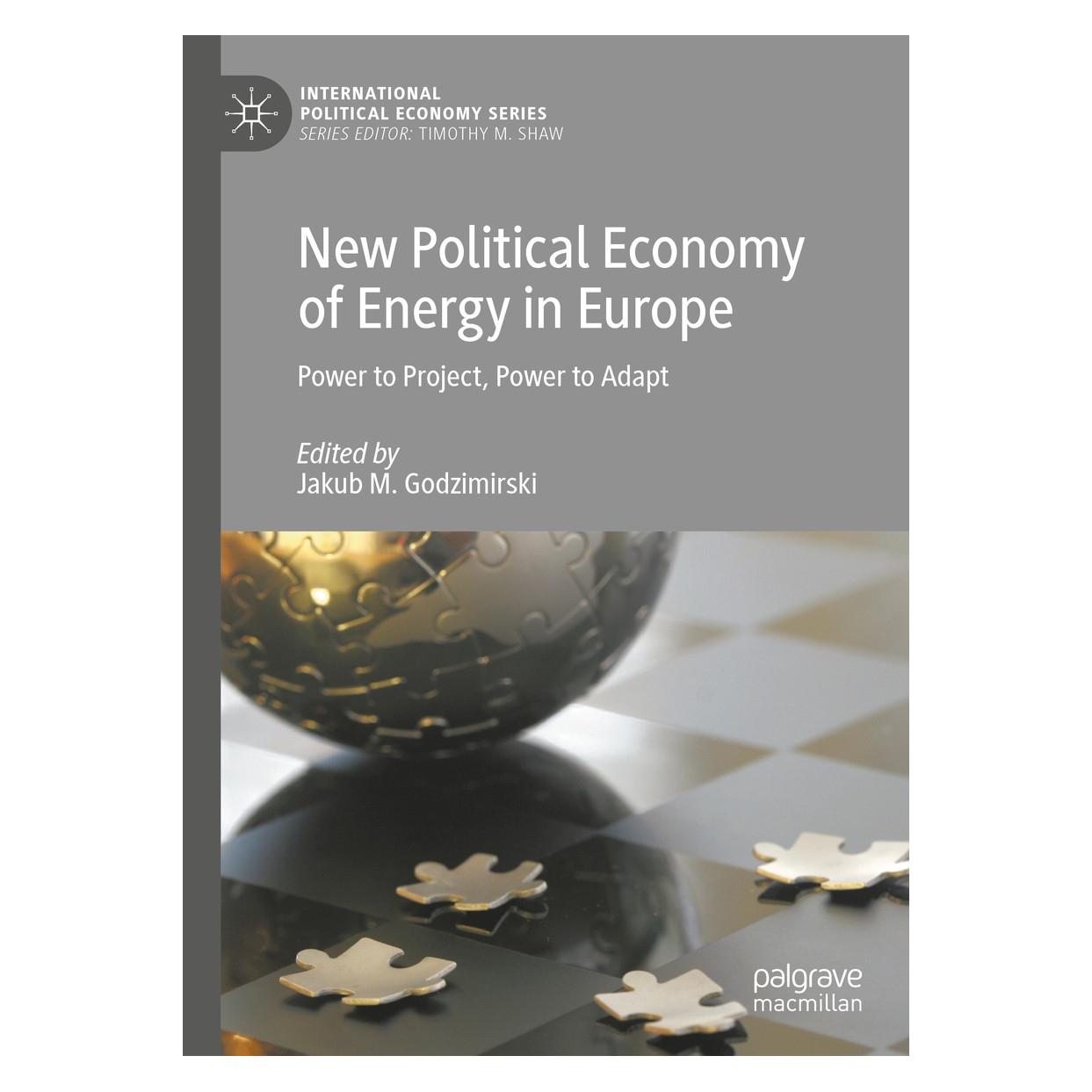 Springer New Political Economy of Energy in Euro (Englisch, Hardcover, Jakub M. Godzimirski) (9783319933597)