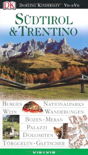 Südtirol & Trentino: Burgen - Nationalparks - Wein - Wanderungen - Bozen - Meran - Palazzi - Dolomiten - Törgellen - Gletscher - Preis vom 10.10.2026 11:48:34 h