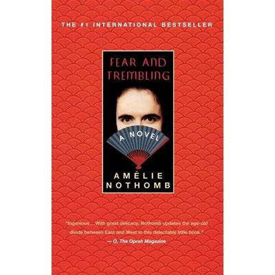 Fear and Trembling, Taschenbuch von Amelie Nothomb, St Martin's Press, 978-0-312-28857-0