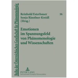 Emotionen im Spannungsfeld von Phänomenologie und Wissenschaften, Fachbücher