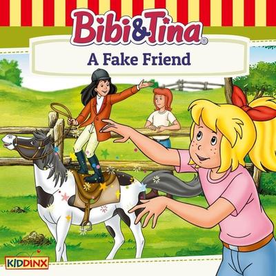 Bibi and Tina, A Fake Friend - Ulf Tiehm, Audio, 4033694708316