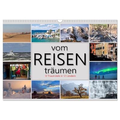 vom Reisen träumen (Wandkalender 2027 DIN A3 quer), CALVENDO Monatskalender
