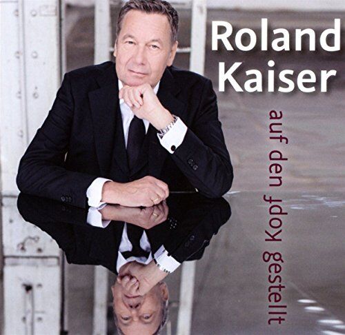 Roland Kaiser - Auf Den Kopf Gestellt - Preis vom 09.10.2026 07:28:09 h