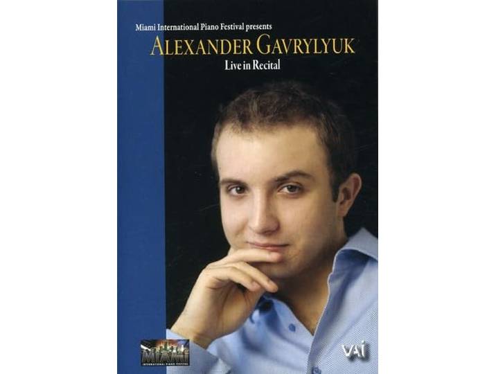 Alexander Gavrylyuk - Live In Recital