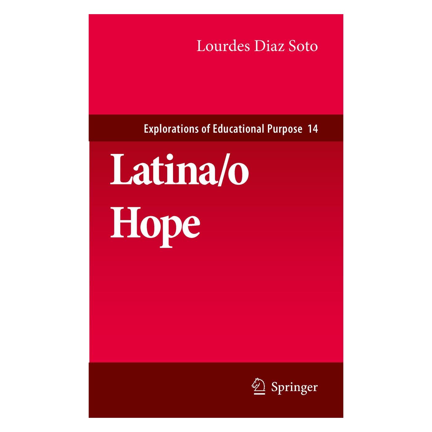 Springer Latina/o Hope (Englisch, Hardcover, Lourdes Diaz Soto) (9789400705036)