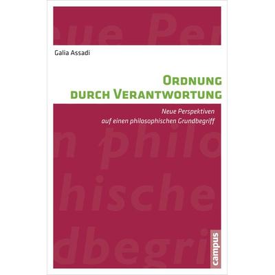 Ordnung durch Verantwortung, Taschenbuch von Galia Assadi, Campus, 978-3-593-39949-2