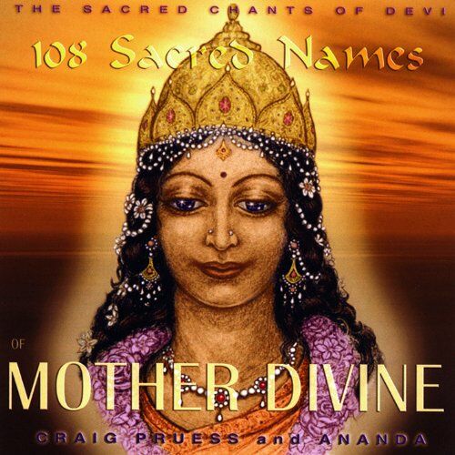 Craig Pruess - 108 Sacred Names of Mother Divine - Preis vom 09.10.2026 07:28:09 h